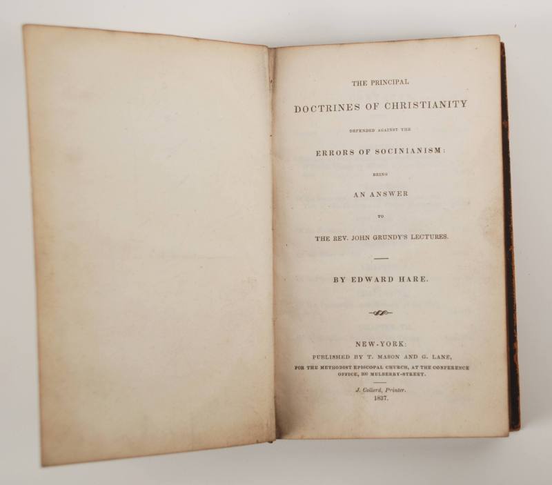 The Principal Doctrines of Christianity Defended Against the Errors of Socinianism Being an Answer to The Rev. John Grundy’s Lectures